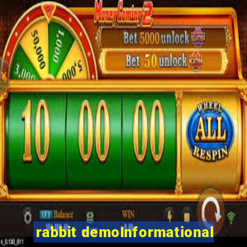 rabbit demoInformational